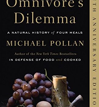 #1 Book Summary: The Omnivore’s Dilemma, by Michael Pollan