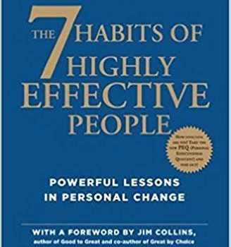 The 7 Habits of Highly Effective People Book Summary, by Stephen R. Covey (archive)