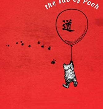 #1 Book Summary: The Tao of Pooh, by Benjamin Hoff