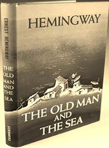 The Old Man and the Sea Book Summary, by Ernest Hemingway