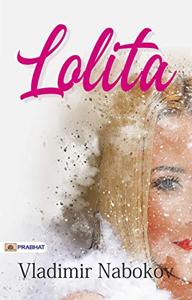 Lolita Book Summary, by Vladimir Nabokov