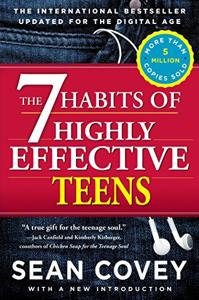 The 7 Habits Of Highly Effective Teens Book Summary, by Sean Covey