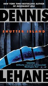 Shutter Island Book Summary, by Dennis Lehane