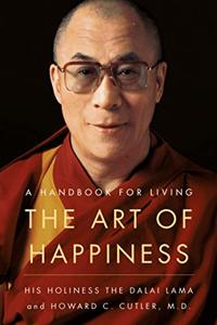 The Art Of Happiness Book Summary, by Dalai Lama, Howard C. Cutler