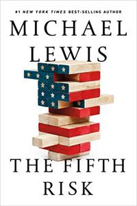 The Fifth Risk Book Summary, by Michael Lewis