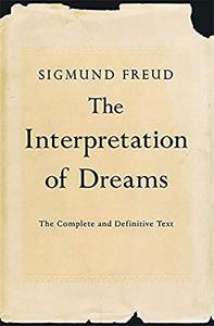 The Interpretation Of Dreams Book Summary, by Sigmund Freud