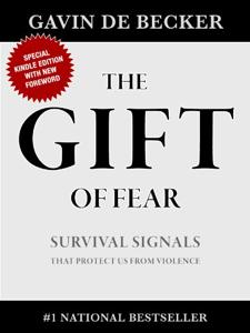 The Gift Of Fear Book Summary, by Gavin De Becker