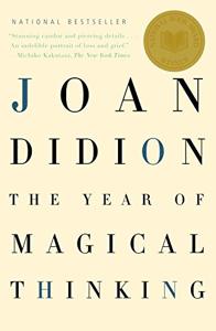 The Year Of Magical Thinking Book Summary, by Joan Didion