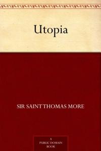 Utopia Book Summary, by Sir Thomas More