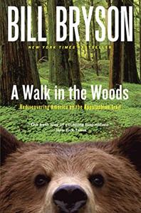 A Walk In The Woods Book Summary, by Bill Bryson