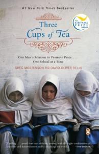 Three Cups Of Tea Book Summary By Greg Mortenson David Oliver Relin Allen Cheng