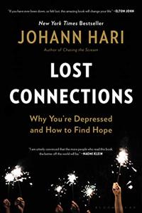 Lost Connections Book Summary, by Johann Hari