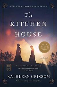 The Kitchen House Book Summary, by Kathleen Grissom