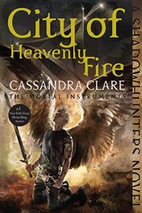 City Of Heavenly Fire Book Summary, by Cassandra Clare