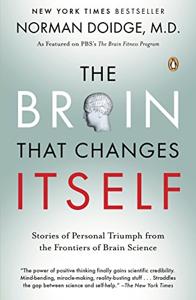 The Brain That Changes Itself Book Summary, by Norman Doidge