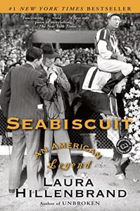 Seabiscuit Book Summary, by Laura Hillenbrand