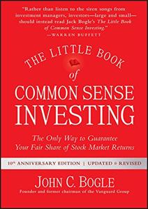 The Little Book Of Common Sense Investing Book Summary, by John C. Bogle