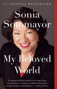 My Beloved World Book Summary, by Sonia Sotomayor