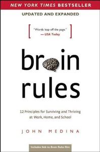 Brain Rules Book Summary, by John Medina