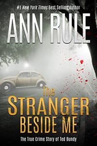 The Stranger Beside Me Book Summary, by Ann Rule