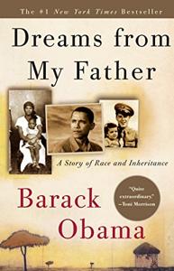 Dreams From My Father Book Summary, by Barack Obama