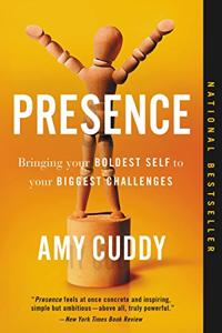 Presence Book Summary, by Amy Cuddy