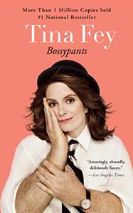 Bossypants Book Summary, by Tina Fey