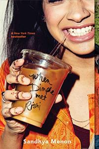 When Dimple Met Rishi Book Summary, by Sandhya Menon