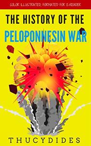 History Of The Peloponnesian War Book Summary, by Thucydides