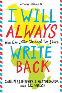 I Will Always Write Back Book Summary, by Martin Ganda, Caitlin Alifirenka