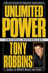 Unlimited Power Book Summary, by Anthony Robbins