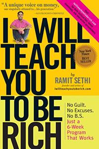 I Will Teach You To Be Rich Book Summary, by Ramit Sethi