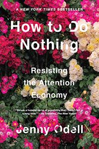 How To Do Nothing Book Summary, by Jenny Odell