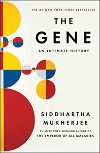 The Gene Book Summary, by Siddhartha Mukherjee