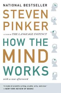 How The Mind Works Book Summary, by Steven Pinker