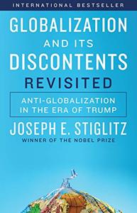 Globalization And Its Discontents Book Summary, by Joseph E. Stiglitz