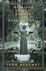 Midnight In The Garden Of Good And Evil Book Summary, by John Berendt