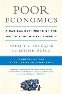 Poor Economics Book Summary, by Abhijit Banerjee