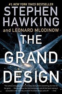 The Grand Design Book Summary, by Stephen Hawking