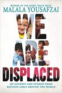 We Are Displaced Book Summary, by Malala Yousafzai