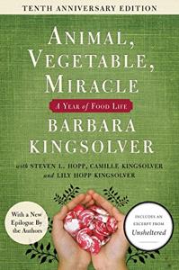 Animal, Vegetable, Miracle Book Summary, by Barbara Kingsolver