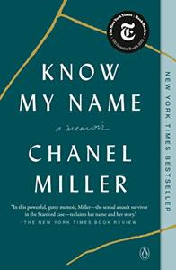 Know My Name Book Summary, by Chanel Miller