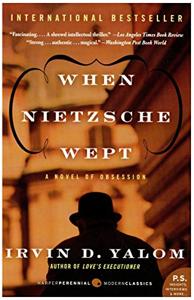 When Nietzsche Wept Book Summary, by Irvin D. Yalom