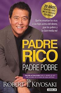 Rich Dad Poor Dad Book Summary, by Robert T. Kiyosaki