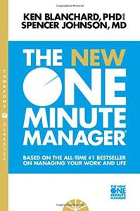 The One Minute Manager Book Summary, by Kenneth H. Blanchard, Spencer Johnson