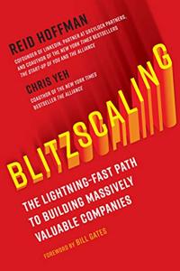 Blitzscaling Book Summary, by Reid Hoffman, Chris Yeh