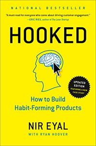 Hooked Book Summary, by Nir Eyal