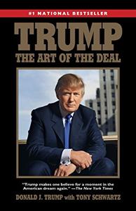 The Art of the Deal Book Summary, by Donald J. Trump