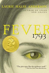 Fever 1793 Book Summary, by Laurie Halse Anderson