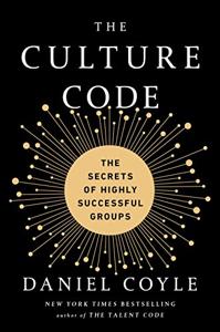 The Culture Code Book Summary, by Daniel Coyle